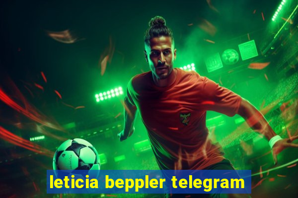 leticia beppler telegram