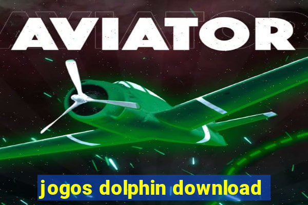 jogos dolphin download