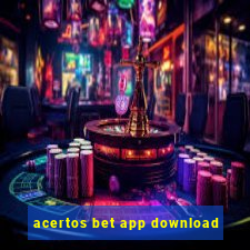 acertos bet app download