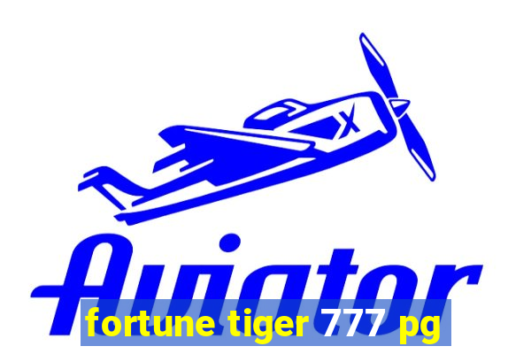 fortune tiger 777 pg