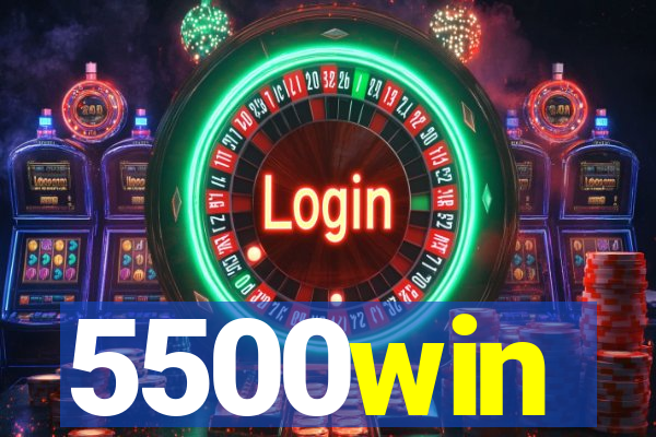 5500win