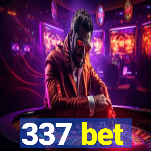 337 bet