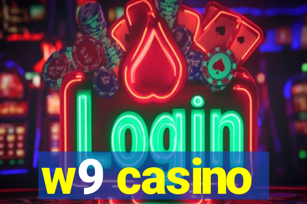 w9 casino