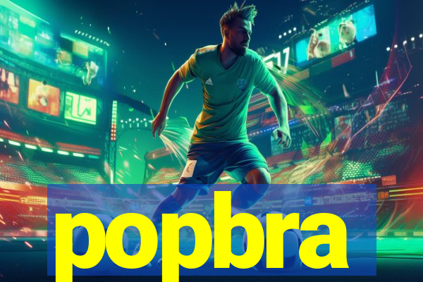 popbra