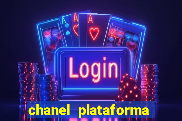 chanel plataforma de jogos