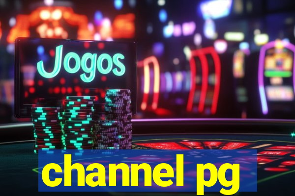 channel pg