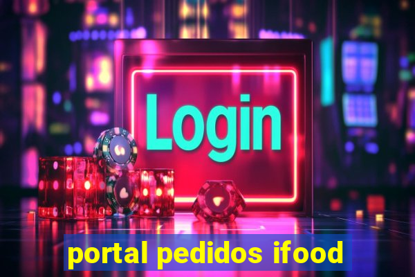 portal pedidos ifood