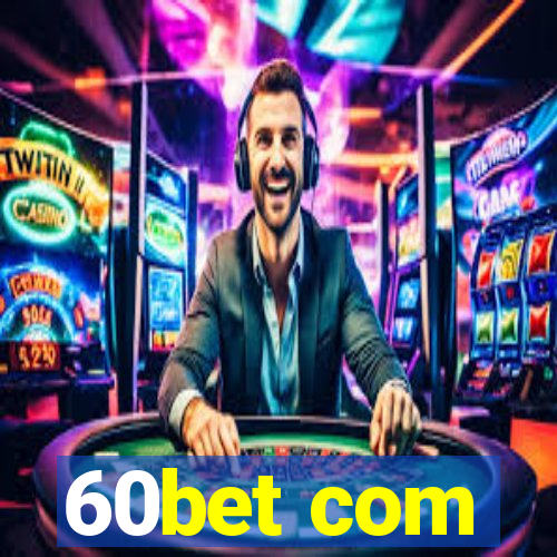 60bet com