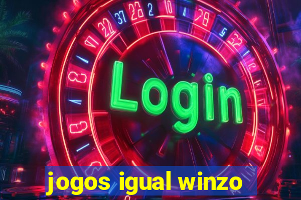 jogos igual winzo