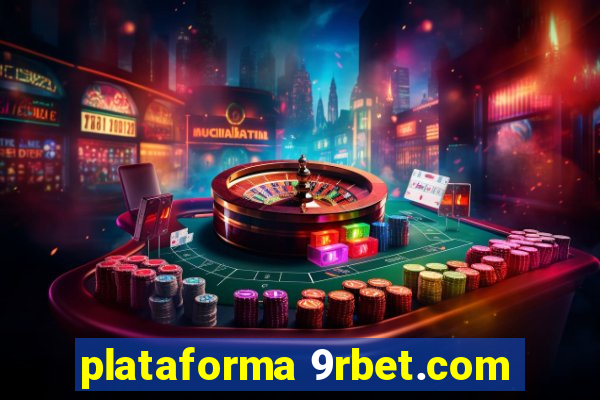 plataforma 9rbet.com