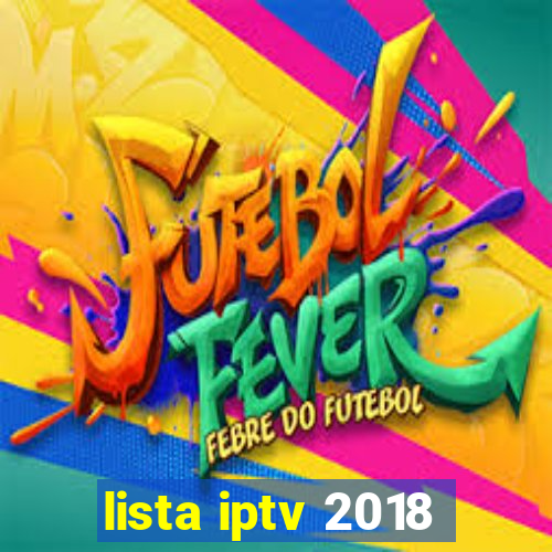 lista iptv 2018