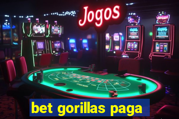 bet gorillas paga