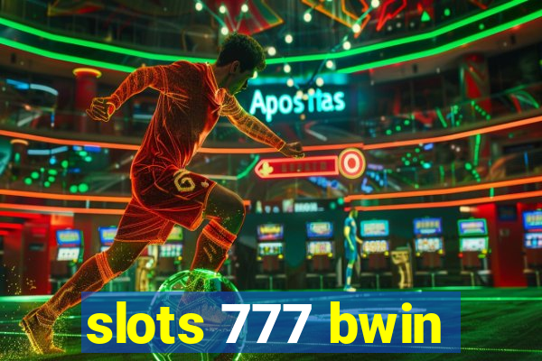 slots 777 bwin