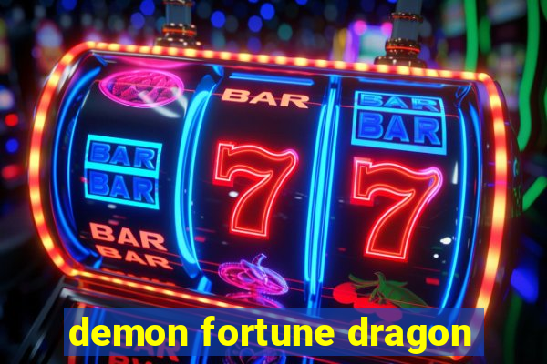 demon fortune dragon