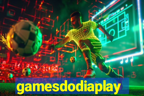 gamesdodiaplay