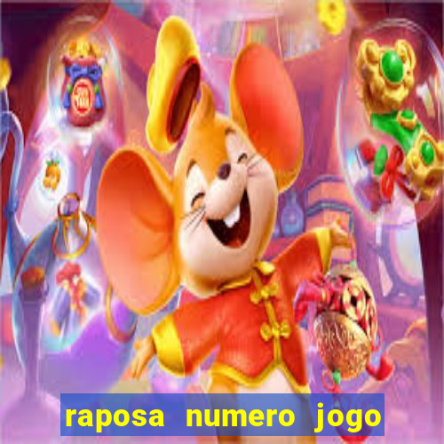 raposa numero jogo do bicho