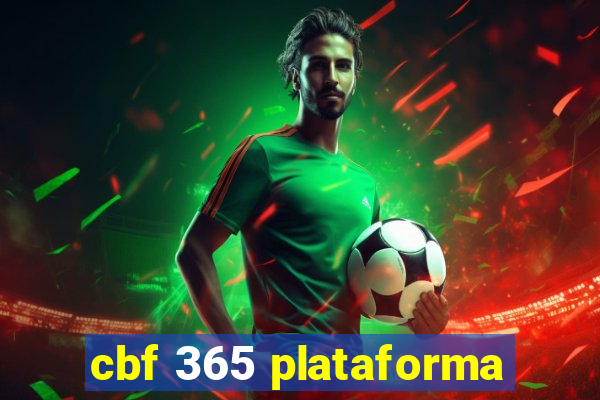 cbf 365 plataforma