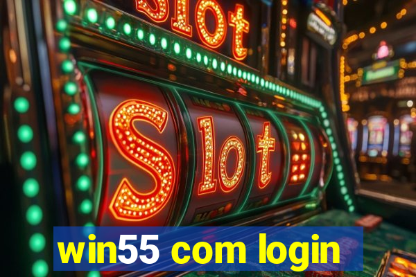 win55 com login