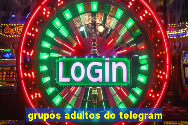 grupos adultos do telegram