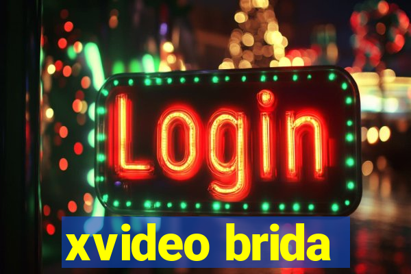 xvideo brida