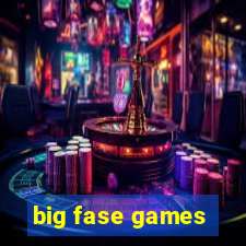 big fase games