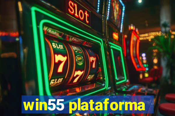 win55 plataforma