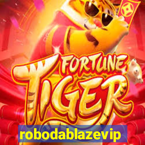 robodablazevip