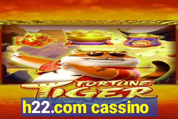 h22.com cassino