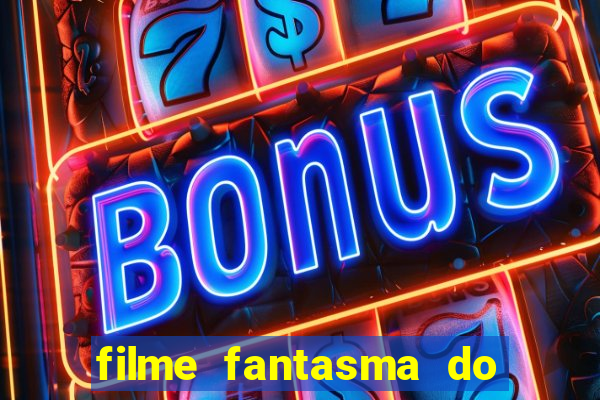 filme fantasma do natal passado