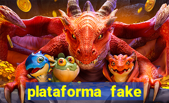 plataforma fake para jogar