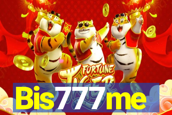 Bis777me