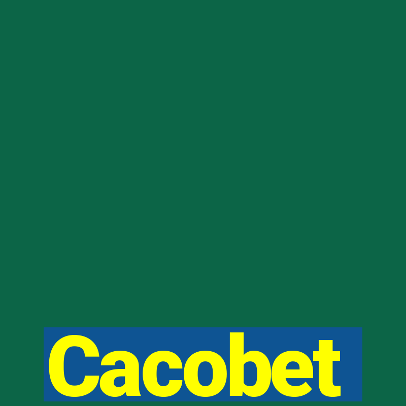 Cacobet