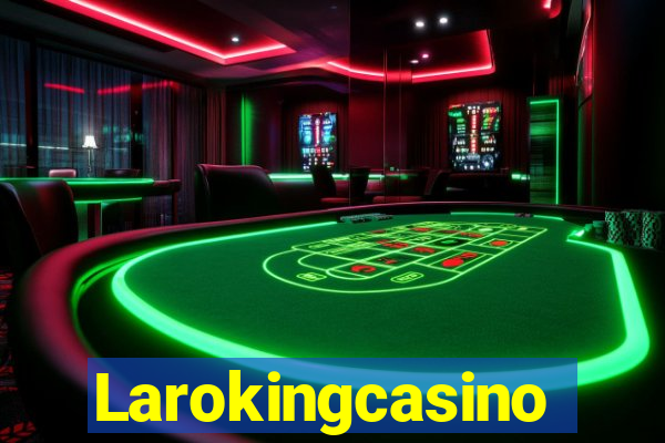 Larokingcasino