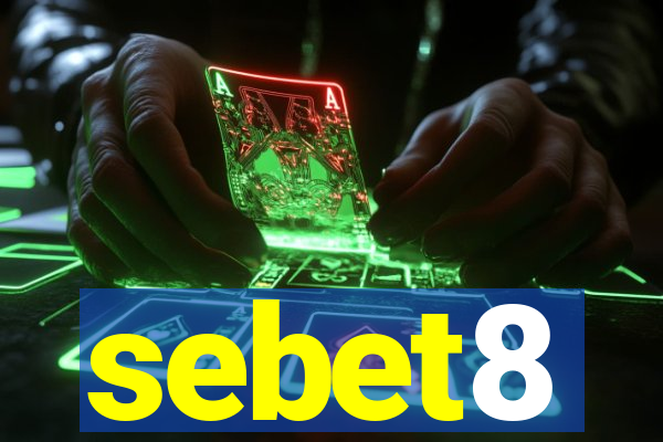 sebet8