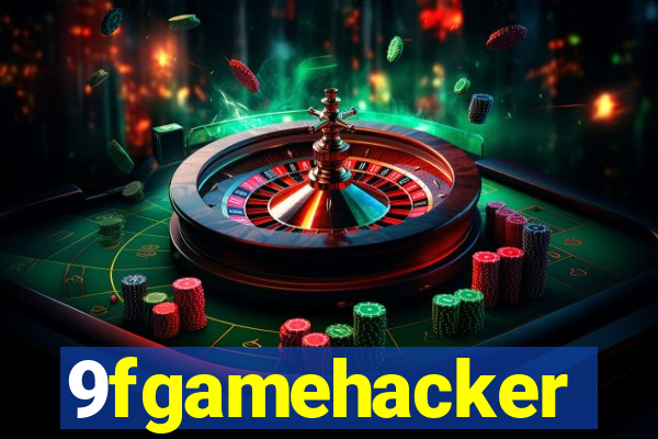 9fgamehacker