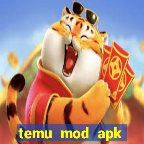 temu mod apk unlimited money