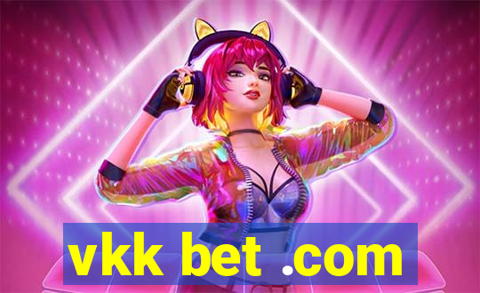 vkk bet .com