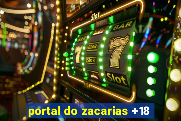 portal do zacarias +18