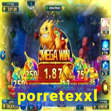 porretexxl