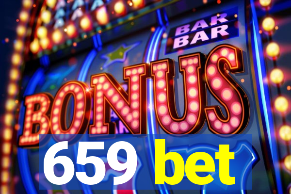 659 bet