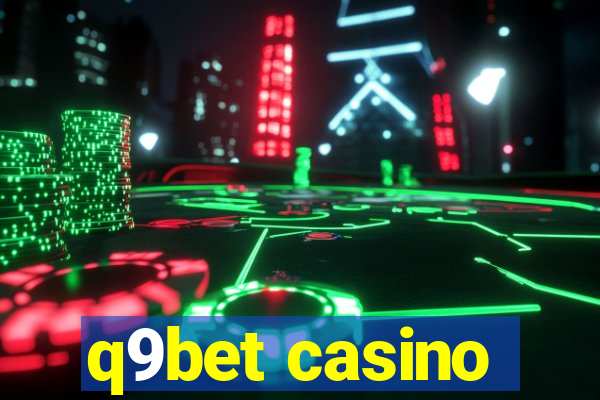 q9bet casino