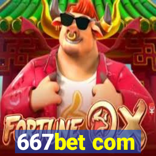 667bet com