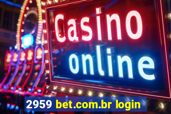 2959 bet.com.br login