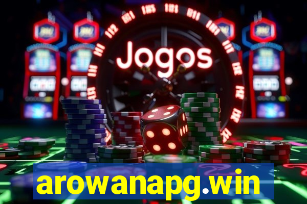 arowanapg.win