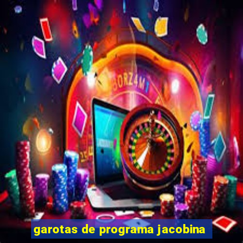 garotas de programa jacobina