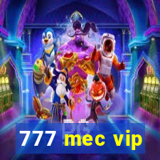 777 mec vip