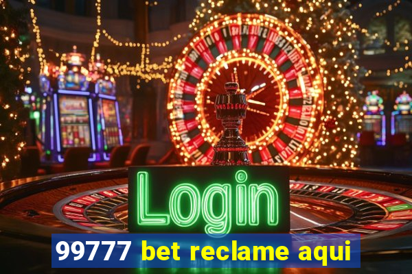 99777 bet reclame aqui