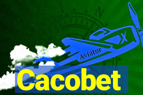 Cacobet