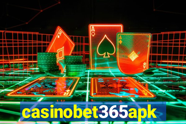 casinobet365apk