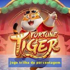 jogo trilha da porcentagem